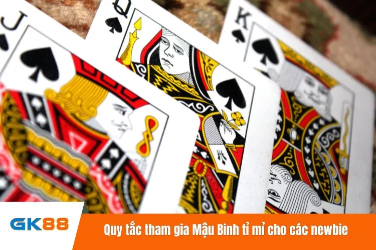 Quy tắc tham gia Mậu Binh tỉ mỉ cho các newbie