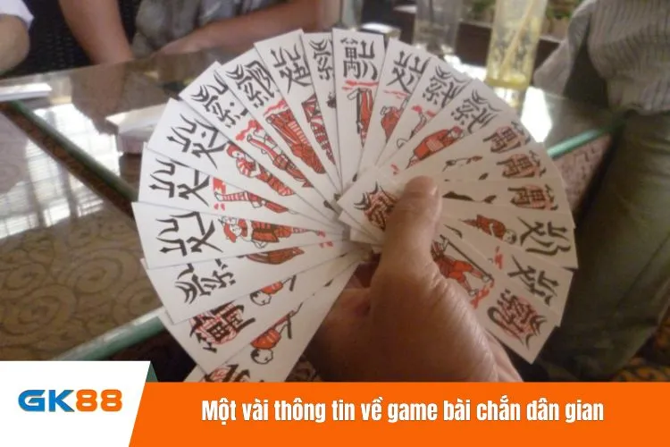 Một vài thông tin về game bài chắn dân gian