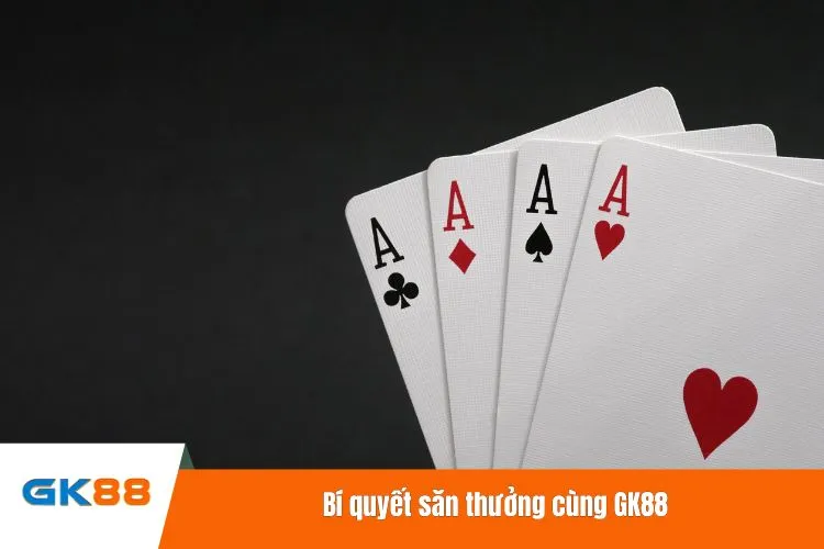 Bí quyết săn thưởng cùng GK88