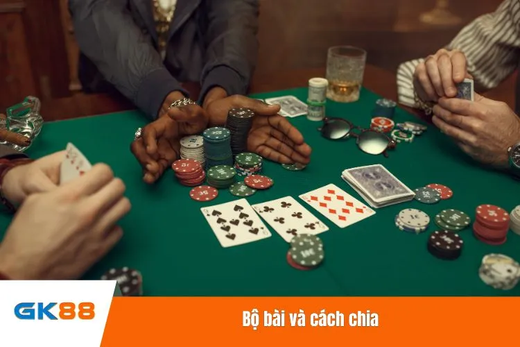 Bộ bài và cách chia