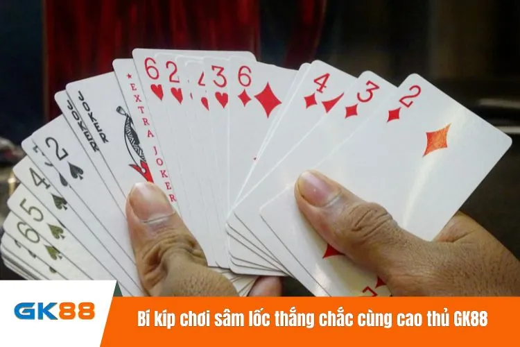Bí kíp chơi sâm lốc thắng chắc cùng cao thủ GK88