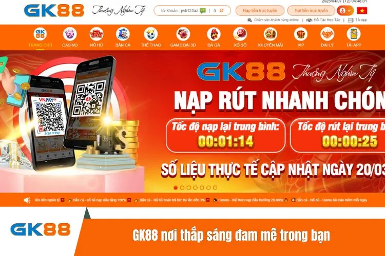 GK88 nơi thắp sáng đam mê trong bạn