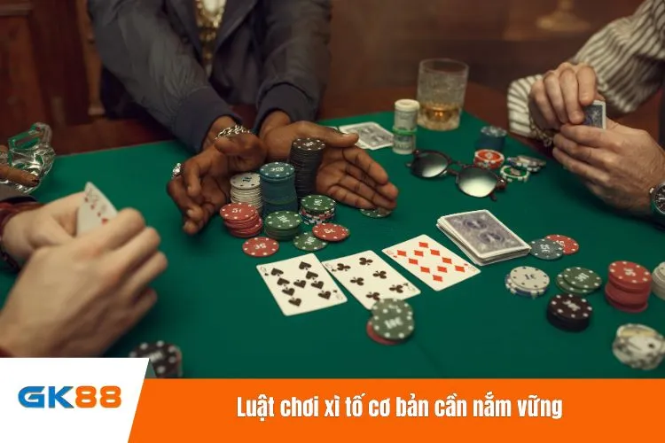 Luật chơi xì tố cơ bản cần nắm vững