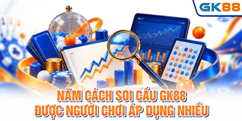 Tiện ích thống kê giúp soi cầu GK88 trên hệ thống